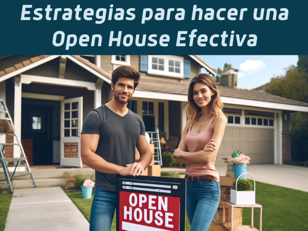 Estrategias para Open Houses Efectivas