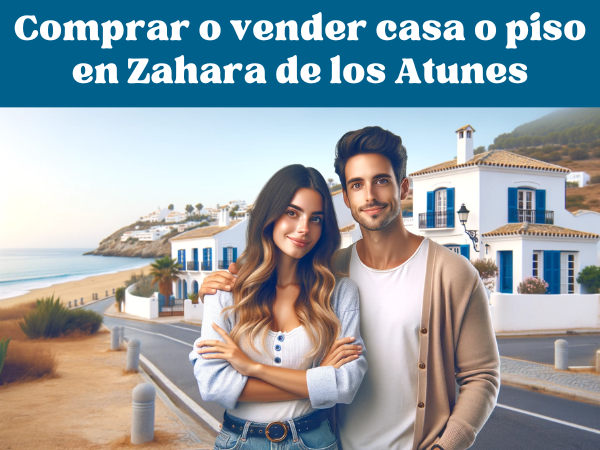 Cómo comprar o vender casa o piso en Zahara de los Atunes, Cádiz